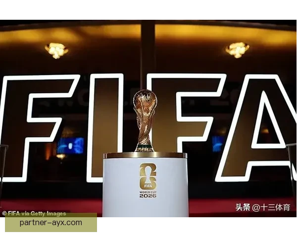 足球世界杯2026举办地正式公布三国联合主办赛事亮点前瞻 足球世界杯2026举办地正式公布三国联合主办赛事亮点前瞻